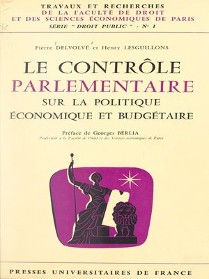 cover image of Le contrôle parlementaire sur la politique économique et budgétaire